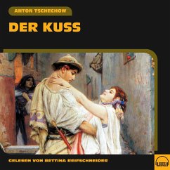 Der Kuss (MP3-Download) - Tschechow, Anton