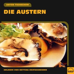 Die Austern (MP3-Download) - Tschechow, Anton