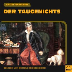 Der Taugenichts (MP3-Download) - Tschechow, Anton