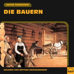 Die Bauern (MP3-Download) - Tschechow, Anton