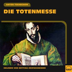 Die Totenmesse (MP3-Download) - Tschechow, Anton