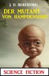 Der Mutant von Hampdenshire: Science... - Bild 1