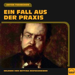 Ein Fall aus der Praxis (MP3-Download) - Tschechow, Anton