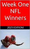 Week One NFL Winners - 2023 Edition! (eBook, ePUB)