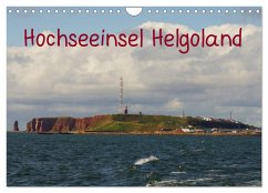 Hochseeeinsel Helgoland (Wandkalender 2024 DIN A4 quer), CALVENDO Monatskalender