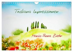 Toskana-Impressionen (Wandkalender 2024 DIN A4 quer), CALVENDO Monatskalender