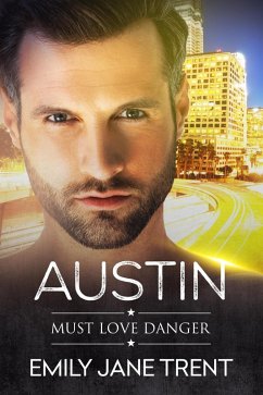 Cover Austin (Must Love Danger, #6) (eBook, ePUB)