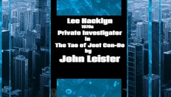Lee Hacklyn 1970s Private Investigator in The Tao of Jeet Con-Do (eBook, ePUB) - Leister, John