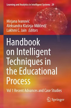 Handbook on Intelligent Techniques in the Educational Process