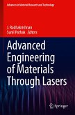 Advanced Engineering of Materials Through Lasers