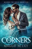 The Corners (Building the Circle, #4) (eBook, ePUB)