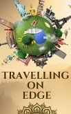 Travelling on Edge (eBook, ePUB)