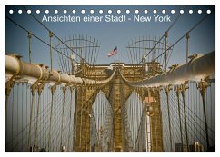 Ansichten einer Stadt: New York (Tischkalender 2024 DIN A5 quer), CALVENDO Monatskalender - Fotos - Fritz Malaman, Art