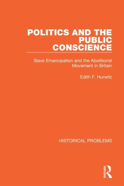 Politics and the Public Conscience - Hurwitz, Edith F