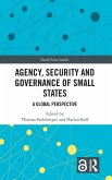 Agency, Security and Governance of Small States