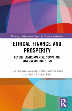 Ethical Finance and Prosperity - Biggeri, Ugo; Ferri, Giovanni; Ielasi, Federica