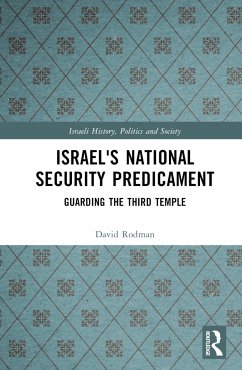 Israel's National Security Predicament - Rodman, David