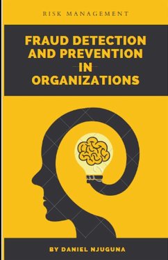 Fraud Detection and Prevention in Organizations - Njuguna, Daniel