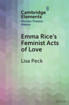 Emma Rice's Feminist Acts of Love - Peck, Lisa (University of Sussex)