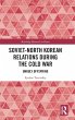 Soviet-North Korean Relations During... - Bild 1