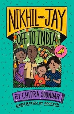 Nikhil and Jay: Off to India - Soundar, Chitra