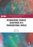 Reimagining Chinese Diasporas in a Transnational World