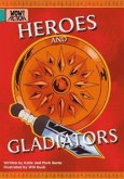 Heroes and Gladiators