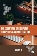 The Essentials of Computer Graphics and... - Bild 1