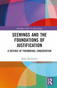 Seemings and the Foundations of Justification - McAllister, Blake