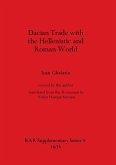 Dacian Trade with the Hellenistic and Roman World