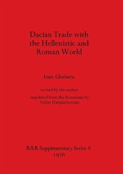 Dacian Trade with the Hellenistic and Roman World - Glodariu, Ioan