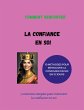 Renforcer la Confiance en Soi - Bild 1