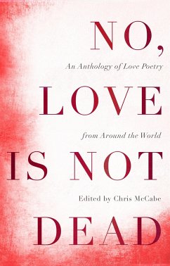 No, Love Is Not Dead - McCabe, Chris