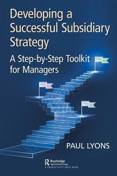 Developing a Successful Subsidiary Strategy - Lyons, Paul