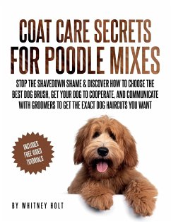 Coat Care Secrets For Poodle Mixes - Holt, Whitney