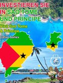 INVESTIEREN SIE IN SÃO TOMÉ UND PRÍNCIPE - Visit Sao Tome And Principe - Celso Salles INVESTIEREN SIE IN SÃO TOMÉ UND PRÍNCIPE - Visit Sao Tome And Principe - Celso Salles