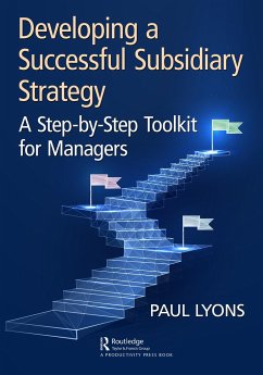 Developing a Successful Subsidiary Strategy - Lyons, Paul