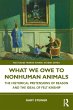 What We Owe to Nonhuman Animals - Bild 1
