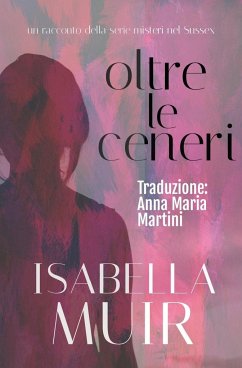 Oltre le Ceneri - Muir, Isabella