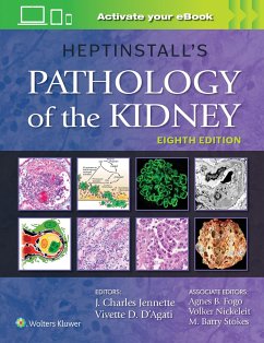 Heptinstall's Pathology of the Kidney - Jennette, J. Charles; D'Agati, Vivette D.
