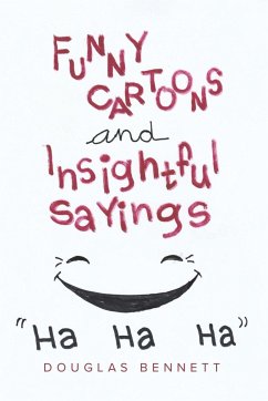 Funny Cartoons and Insightful Sayings - Bennett, Douglas