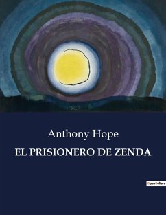 EL PRISIONERO DE ZENDA - Hope, Anthony