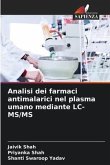 Analisi dei farmaci antimalarici nel plasma umano mediante LC-MS/MS