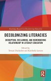 Decolonizing Literacies