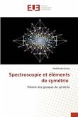 Spectroscopie et éléments de symétrie