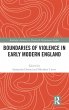 Boundaries of Violence in Early Modern... - Bild 1