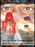 9ruby Prince of Abyssinia Prince President Intergalactic Ambassador Spiritual Soul from the 7th Planet Called Abys Sinia of Galaxy of Elyown El