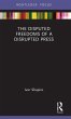 The Disputed Freedoms of a Disrupted... - Bild 1