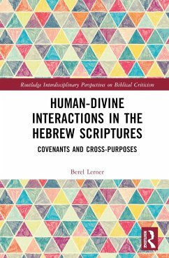 Human-Divine Interactions in the Hebrew Scriptures - Lerner, Berel Dov