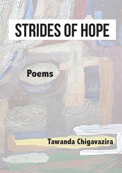 Strides of Hope - Chigavazira, Tawanda